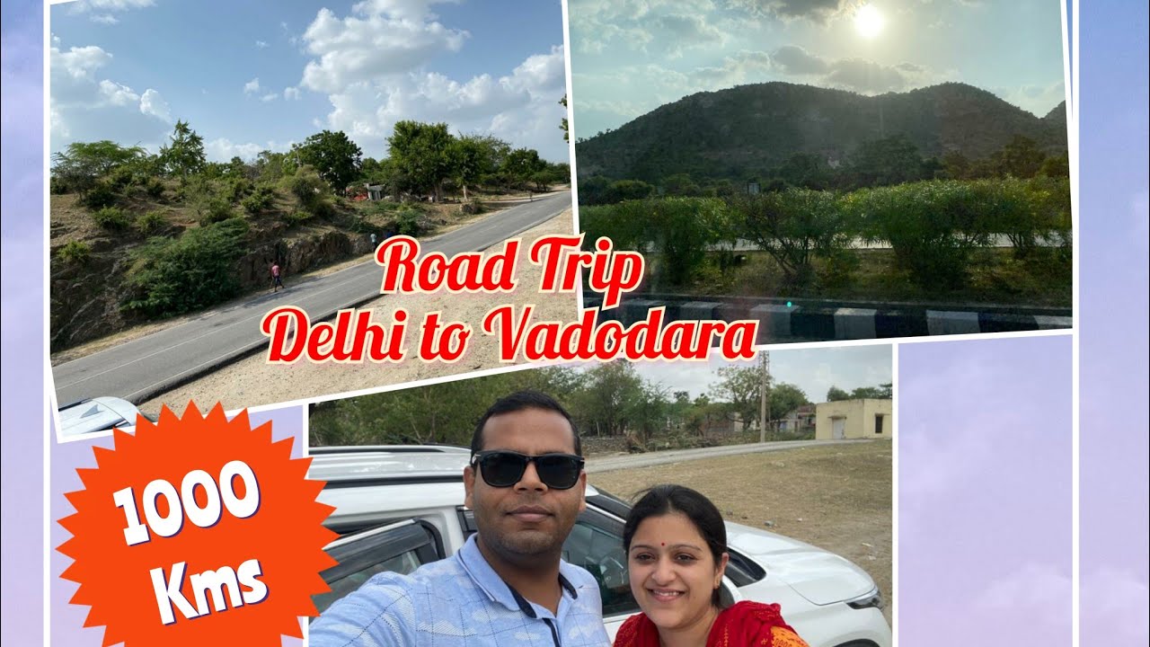 delhi to vadodara road trip