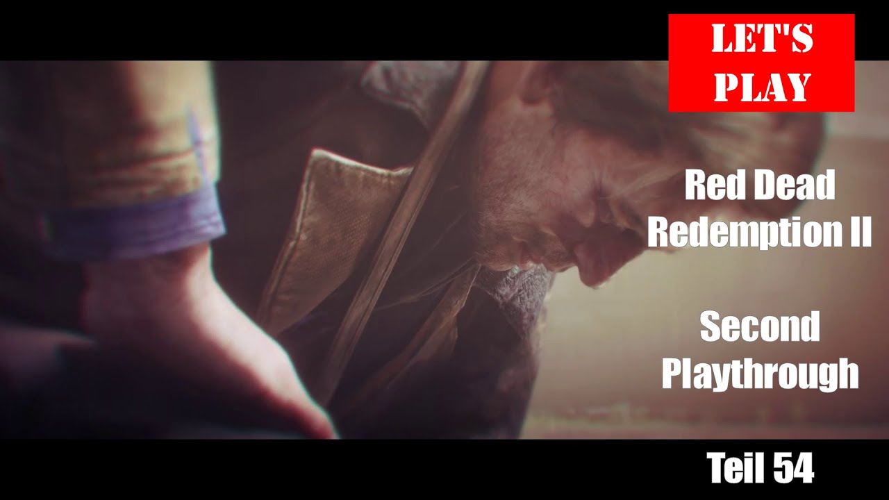 Let's play: Red Dead Redemption 2 Second Playthrough, Teil 54 - YouTube
