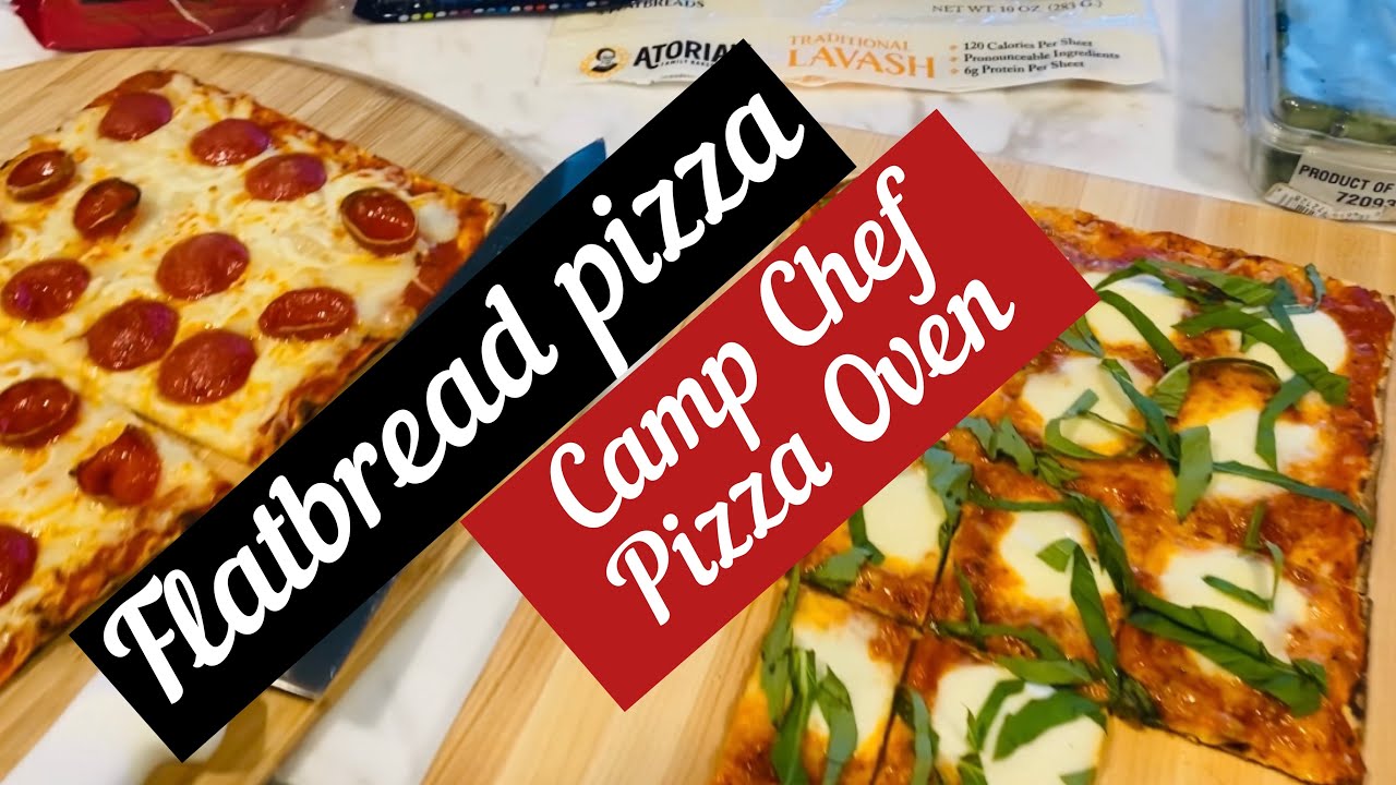 Easy Camp Chef Artisan Pizza Oven Flatbread YouTube