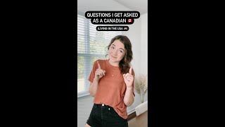 Questions I Get Asked As A Canadian Living In The Usa
