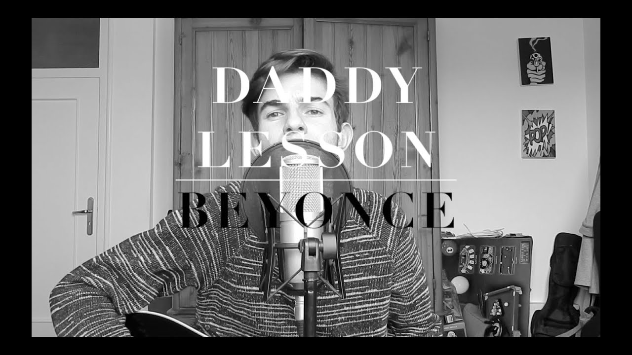 DADDY LESSON - BEYONCÉ | acoustic cover - YouTube