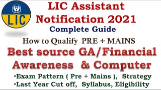 LIC Assistant Notification 2021| LIC Assistant Exam pattern, cut off, salary, syllabus, eligibility.