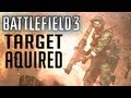 Target Aquired - A BF3 Montage by Jack_1011