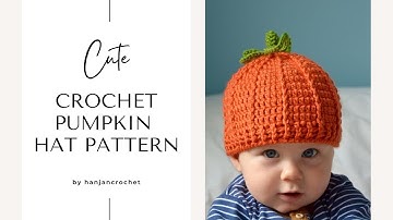 How to Crochet a Pumpkin Hat - Free Pattern Tutorial