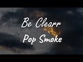 Pop Smoke Be Clearr Lyrics