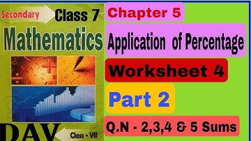 DAV Class 7 Maths Chapter 5 Worksheet 4 Q.N - 2,3,4 & 5 Sums