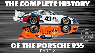 The Complete History of the Porsche 935 Part 2 935 Documentary Porsche 935/78 Moby Dick, Le Mans