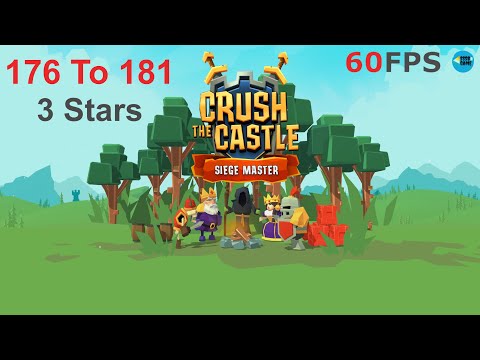 Crush the Castle: Siege Master Level 176 To 181 - 3 Stars , iOS/Android Walkthrough