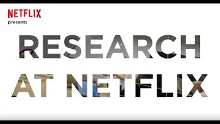 What is Netflix Research?