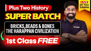 Plus Two HIstory | 1. Bricks,Beads And Bones The Harappan Civilization | Eduport Plus Two