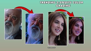 Color Grading (cc) 3.59 edits | HD Color Grading |3.59 edits |Instagram Reel HD Upload ♥