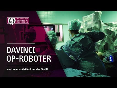 DaVinci Operationsroboter am Universitätsklinikum Magdeburg | OVGU