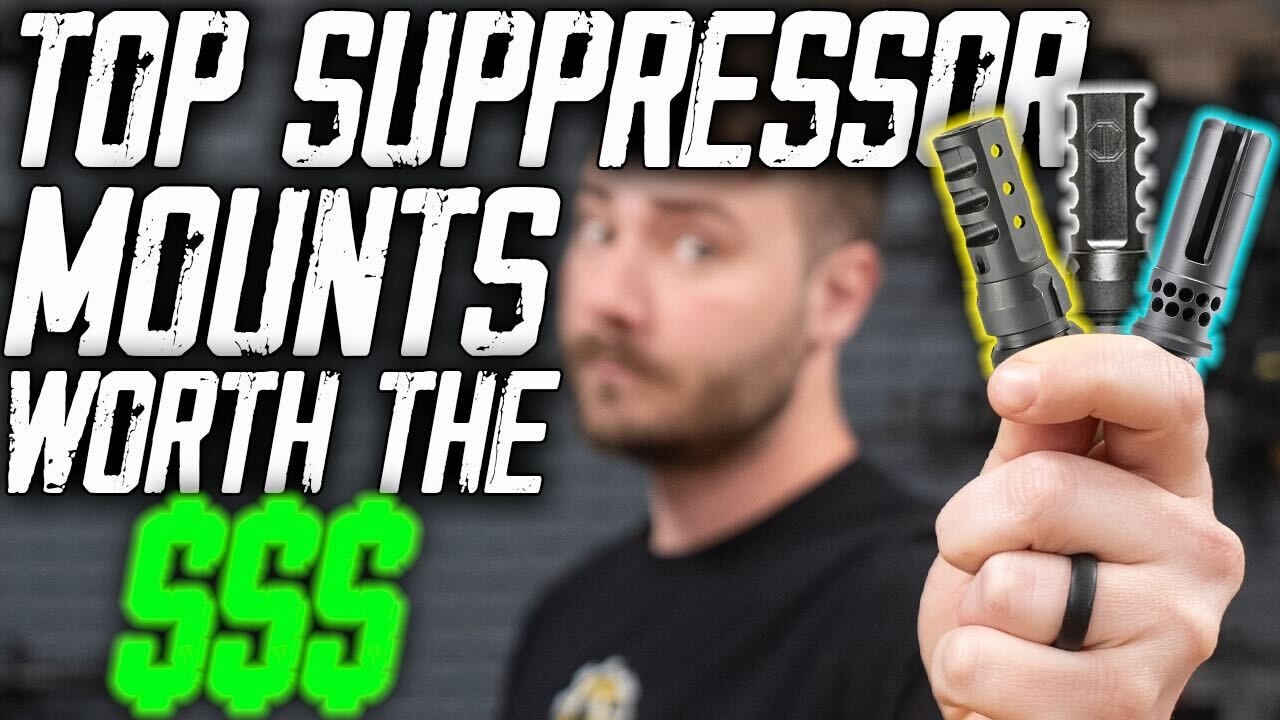 What Are The Best Suppressor Mounts?