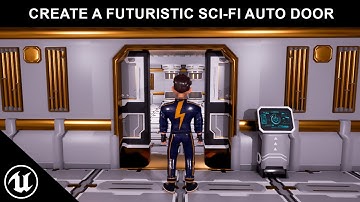 UE5 Tutorial: Create a Futuristic Sci-Fi Auto Door