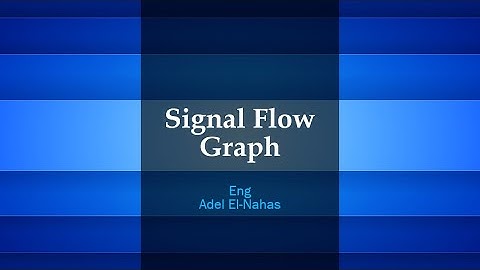 Section (5)_Control (Signal Flow Graph)