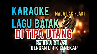 KARAOKE DI TIPA UTANG | NADA LAKI-LAKI