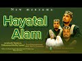 HAYAATAL AALAM Manzuumaa Aruuzaa Haarawa Munshid Muhammadshafiiq Jamaal Alhidayajemea