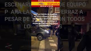 MADRID | No dejan pasar al Camión Escenario y resto equipo pese a tener permisos en FERRAZ | ESPAÑA