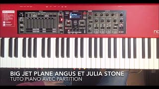 Big jet plane Angus et Julia Stone tuto piano emamontluel ( avec partition)