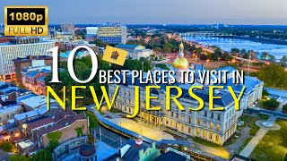 10 Best Places to Visit in New Jersey | Things to Do in Atlantic City