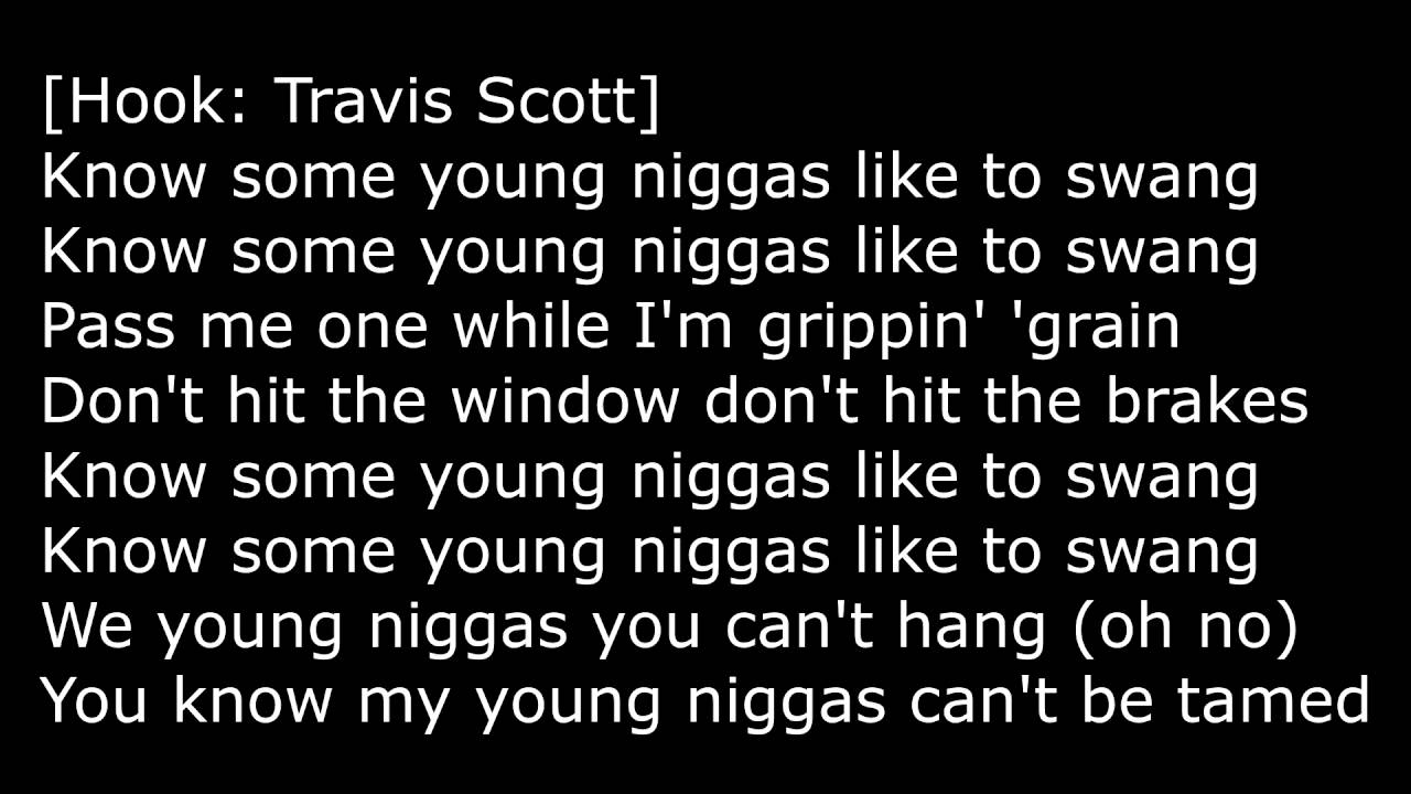 Travis Scott - Swang Remix ft Rae Sremmurd (lyrics) - YouTube