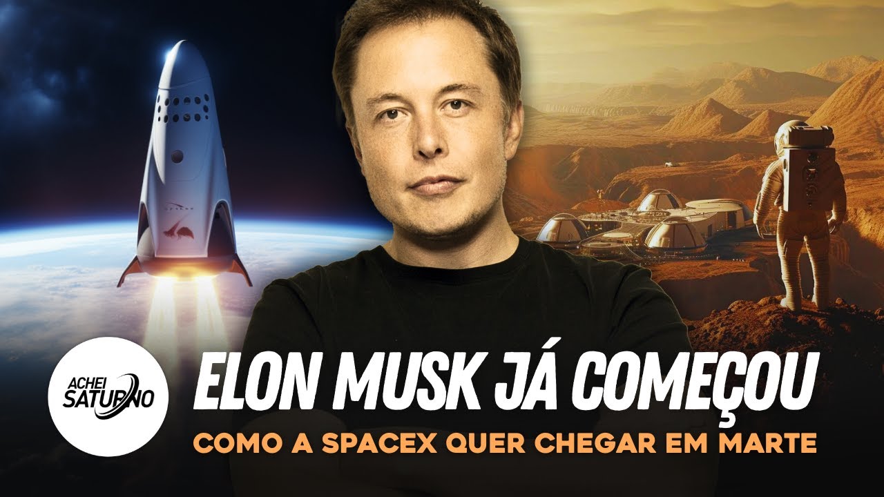 SpaceX, Starship, e a Colonização de Marte