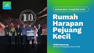 YKAKI SEMARANG - Home of Hope for Cancer Fighters | TELOGOREJO AWARD 2025