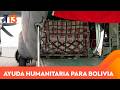 Envío de ayuda humanitaria a Bolivia
