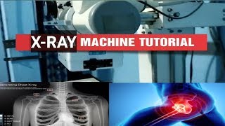 X-RAY MACHINE TUTORIAL || x ray machine||Fujifilm x ray machine|| how x-ray work