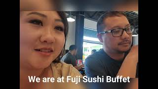 A little getaway from home, Fuji Sushi Buffet in Vacaville 6/25-26/2021