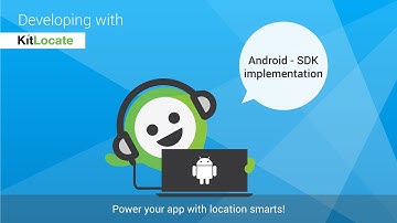 KitLocate SDK for Android - How to Deploy the SDK and Create Geo Fence Joined