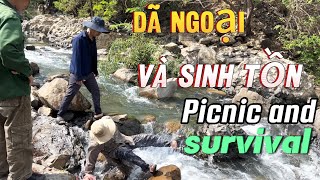 DNT | Dã Ngoại Và Sinh Tồn | Picnic And Survival