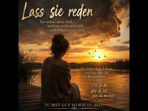 LASS SIE REDEN | Du bist gut so wie du bist ❤️ | Bewegender Mutmach-Song 2026