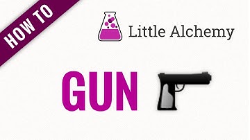 How to make a GUN in Little Alchemy