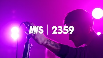AWS - 2359 [Official Music Video]