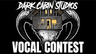 VOCAL CONTEST - 2024 - WIN A FREE CUSTOM SONG #darkcabinstudios