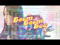 【ブンブン注意報!!】『Boom Boom Bee』Music Video/.BPM(ドットビーピーエム)