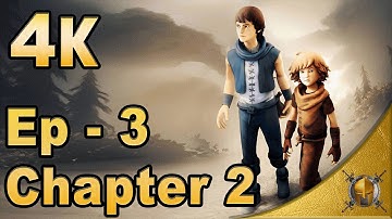 Brothers - A Tale of Two Sons (PC) - 4K - Chapter 2 Walkthrough [2160p 60fps]