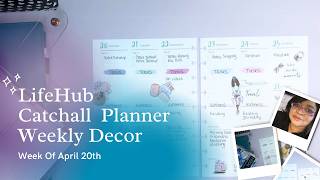 Plan With Me 💕 | LifeHub Catchall Planner | Week of April 20th