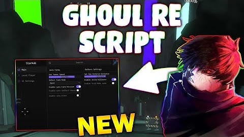 *NEW* GHOUL://RE Script (PASTEBIN 2025) (INSTA KILLAURA ,AUTO FARM MISSION ,AUTO EVENT ,AUTO CHESTS)