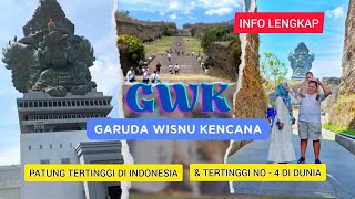 GWK BALI || GARUDA WISNU KENCANA  TERUPDATE 2023