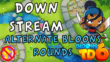Bloons TD 6 | Downstream Alternate Bloons Rounds | No MK No Powers | Guide / Strategy