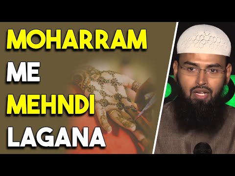 kya-moharram-ke-mahine-me-mehendi---henna-lagana-mana-hai-by-adv.-faiz-syed