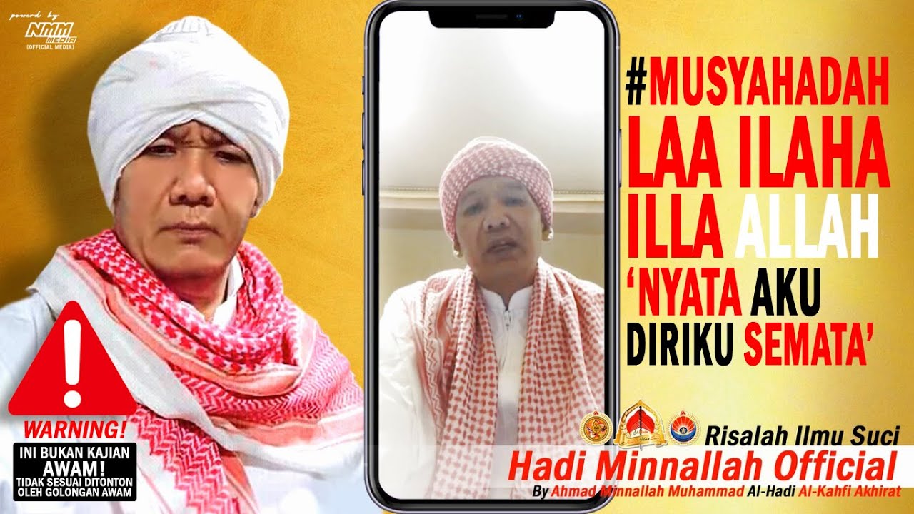 Musyahadah 'Laa Ilaha Illa Allah' Nyata AKU DiriKU Semata (Risalah Ilmu Suci)