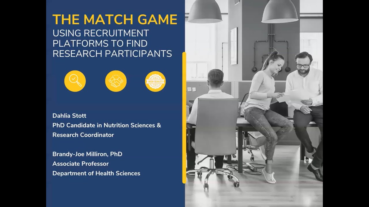 THE MATCH GAME: USING RECRUITMENT PLATFORMS TO FIND RESEARCH PARTICIPANTS