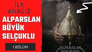 ALPARSLAN BÜYÜK SELÇUKLU DİZİSİNDE BAKIN NELER GÖZÜMÜZE ÇARPTI