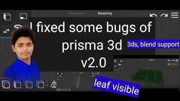 how to fixed bugs of prisma 3d v2. 0 beta version. prisma 3d tutorial. leaf problem fix in 2.0v.