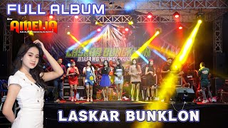 FULL ALBUM NEW AMELIA LASKAR BUNGKLON 2023