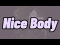 J Hus - Nice Body (Lyrics) ft. Jorja Smith