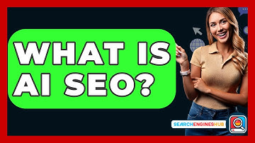 What Is AI SEO? - SearchEnginesHub.com